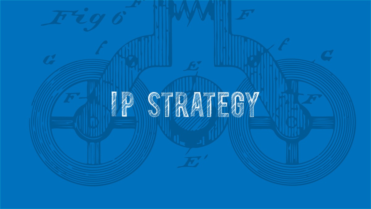 IP for startups: It starts with strategy